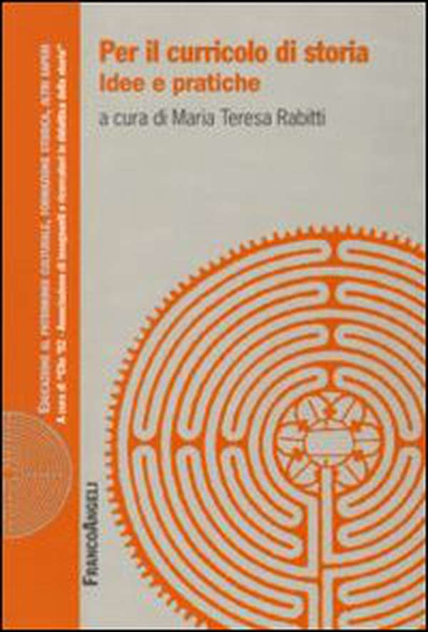 Per il curricolo di storia. Idee e pratiche - Librerie.coop
