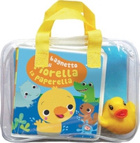 Il bagnetto di Fiorella la paperella. Impermealibri - Librerie.coop