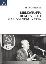 Bibliografia degli scritti di Alessandro Natta - Librerie.coop
