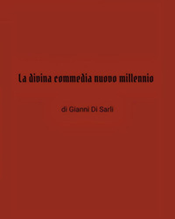 La divina commedia nuovo millennio - Librerie.coop La divina commedia nuovo millennio - Librerie.coop