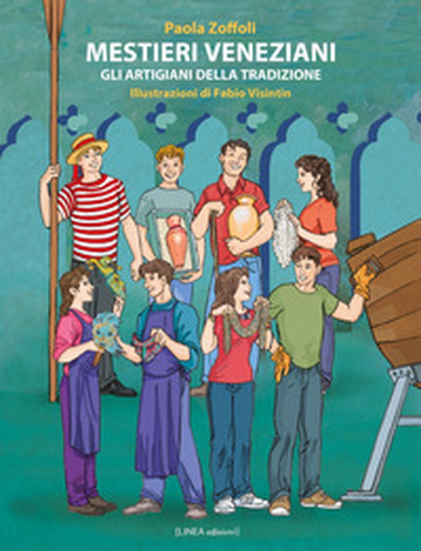 Mestieri veneziani. Gli artigiani della tradizione - Librerie.coop Mestieri veneziani. Gli artigiani della tradizione - Librerie.coop