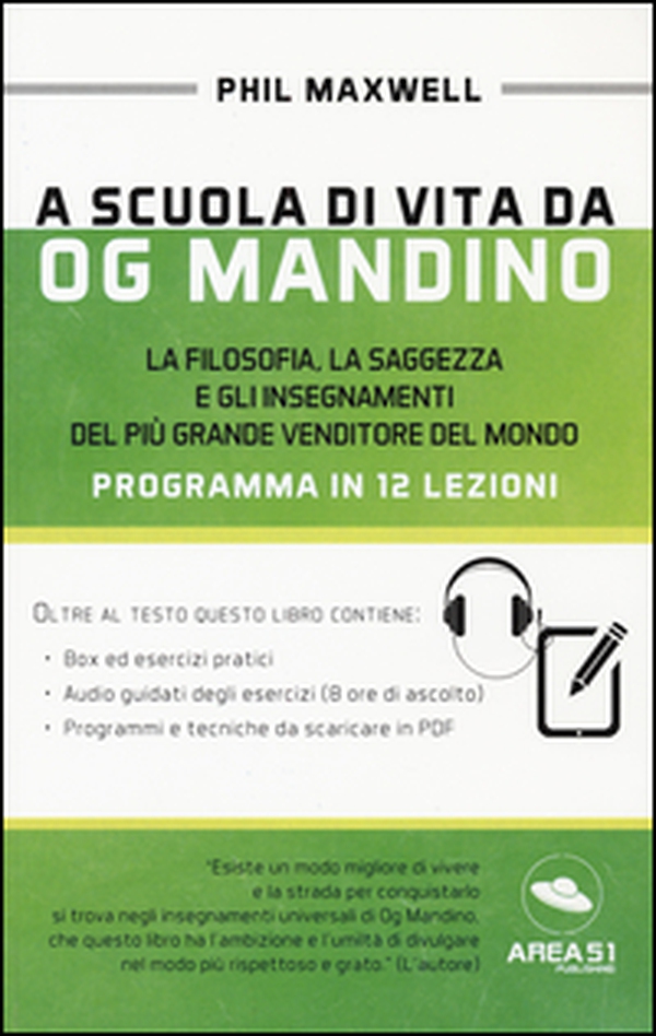 A scuola di vita da Og Mandino - Librerie.coop A scuola di vita da Og Mandino - Librerie.coop