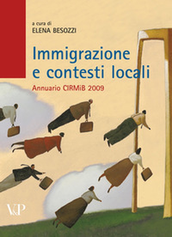 Immigrazione e contesti locali. Annuario CIRMIB 2009 - Librerie.coop Immigrazione e contesti locali. Annuario CIRMIB 2009 - Librerie.coop
