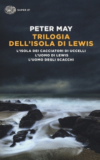 Trilogia dell'isola di Lewis: L'isola dei cacciatori d'uccelli-L'uomo di Lewis-L'uomo degli scacchi - Librerie.coop