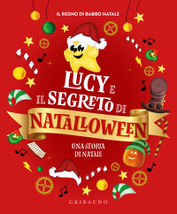 Lucy e il segreto di Natalloween - Librerie.coop Lucy e il segreto di Natalloween - Librerie.coop
