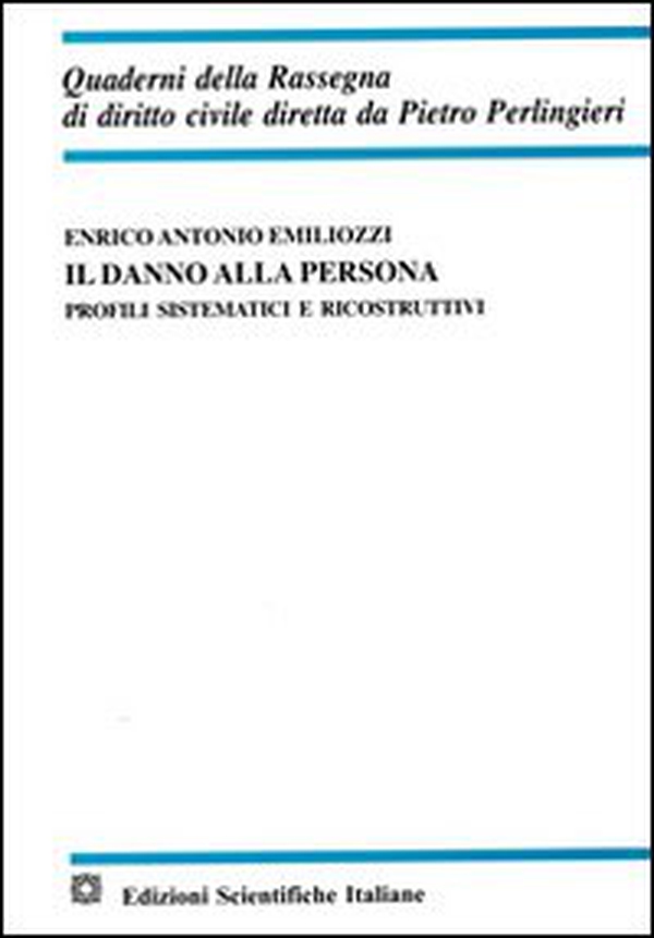 Il danno alla persona - Librerie.coop Il danno alla persona - Librerie.coop