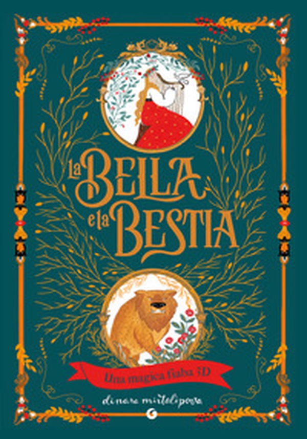 La Bella e la bestia. Una magica fiaba 3D - Librerie.coop