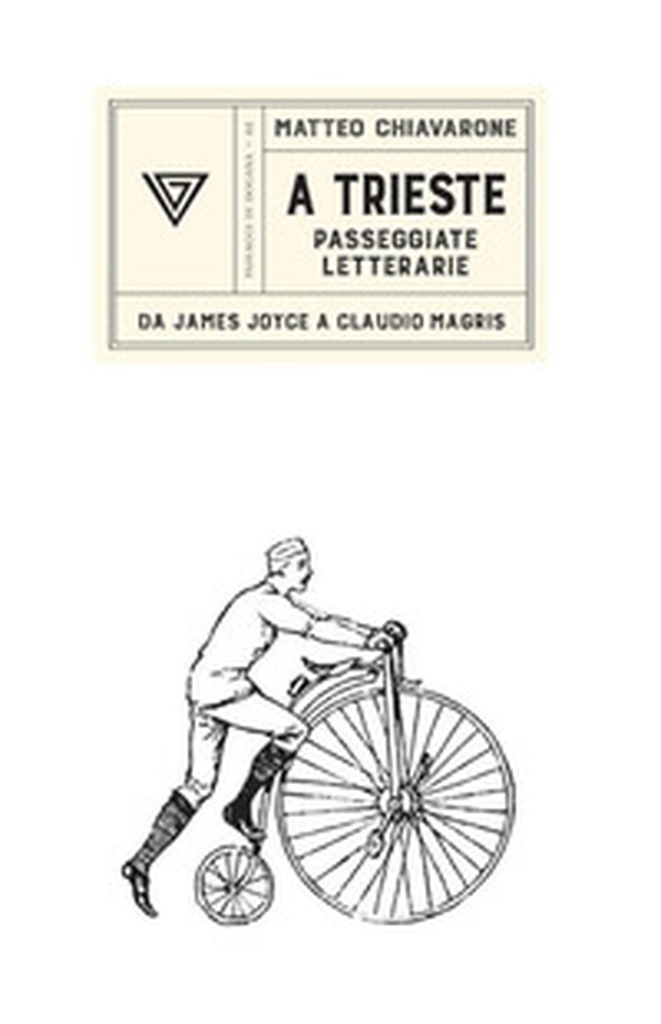 A Trieste. Passeggiate letterarie - Librerie.coop