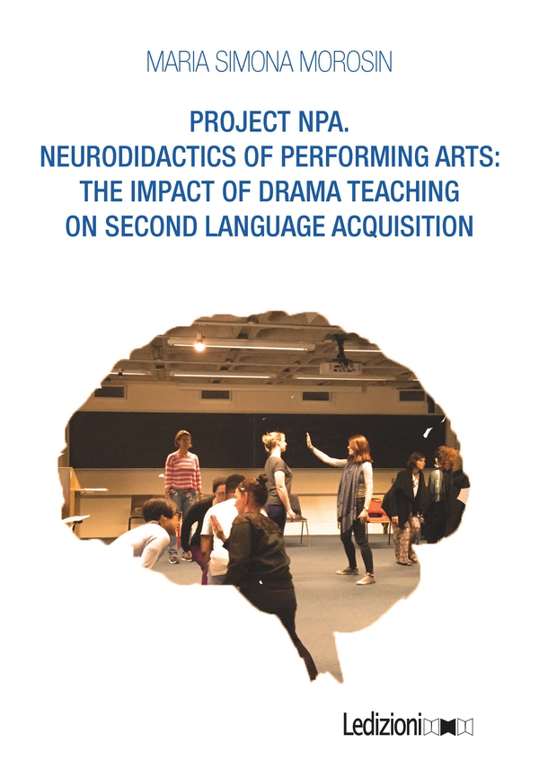 PROJECT NPA. NEURODIDACTICS OF PERFORMING ARTS - Librerie.coop