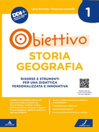 Obiettivo storia geografia. Risorse e strumenti per una didattica personalizzata e innovativa - Librerie.coop