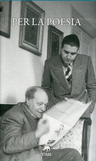 Per la poesia. Studi e interventi 1943-2001 - Librerie.coop