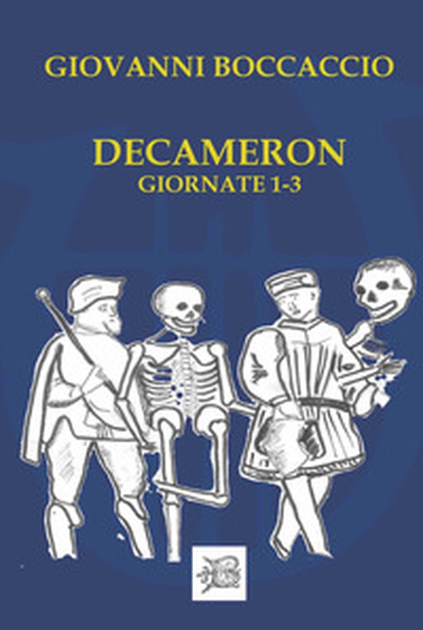 Decameron Giornate I-III - Librerie.coop Decameron Giornate I-III - Librerie.coop
