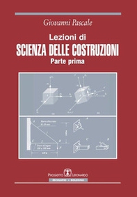 Lezioni di scienza delle costruzioni - Vol. 1 - Librerie.coop Lezioni di scienza delle costruzioni - Vol. 1 - Librerie.coop