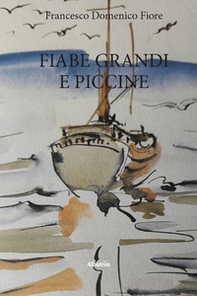 Fiabe grandi e piccine - Librerie.coop
