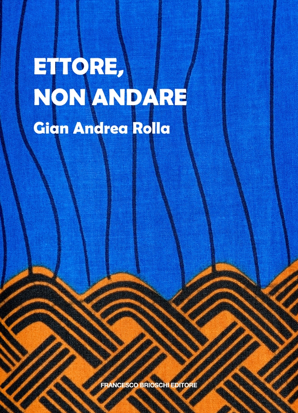 Ettore, non andare - Librerie.coop Ettore, non andare - Librerie.coop