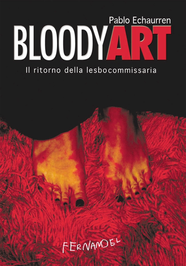 Bloody art. Il ritorno della lesbocommissaria - Librerie.coop