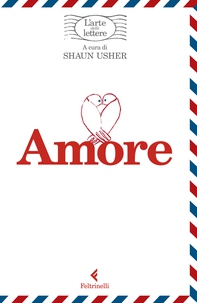 Amore, l’arte delle lettere - Librerie.coop