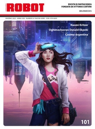 Robot. Rivista di fantascienza - Vol. 101 - Librerie.coop