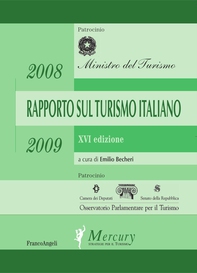 Rapporto sul turismo italiano 2008-2009. XVI Edizione - Librerie.coop