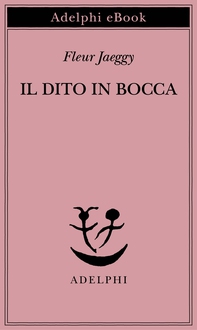 Il dito in bocca - Librerie.coop