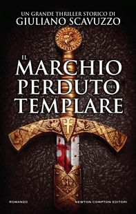 Il marchio perduto del templare - Librerie.coop Il marchio perduto del templare - Librerie.coop