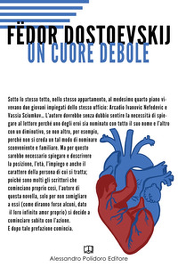 Un cuore debole - Librerie.coop Un cuore debole - Librerie.coop
