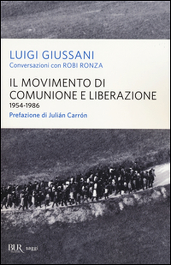 Il movimento di Comunione e Liberazione (1954-1986) - Librerie.coop Il movimento di Comunione e Liberazione (1954-1986) - Librerie.coop