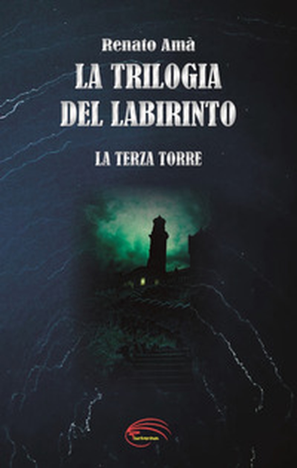 La terza torre. La trilogia del labirinto - Librerie.coop La terza torre. La trilogia del labirinto - Librerie.coop