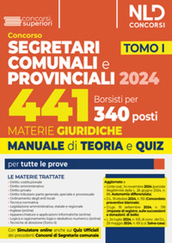 Concorso per 441 borsisti per 340 posti da segretari comunali e provinciali - Vol. 1 - Librerie.coop Concorso per 441 borsisti per 340 posti da segretari comunali e provinciali - Vol. 1 - Librerie.coop
