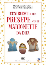 Costruisci il tuo presepe con le marionette da dita - Librerie.coop Costruisci il tuo presepe con le marionette da dita - Librerie.coop