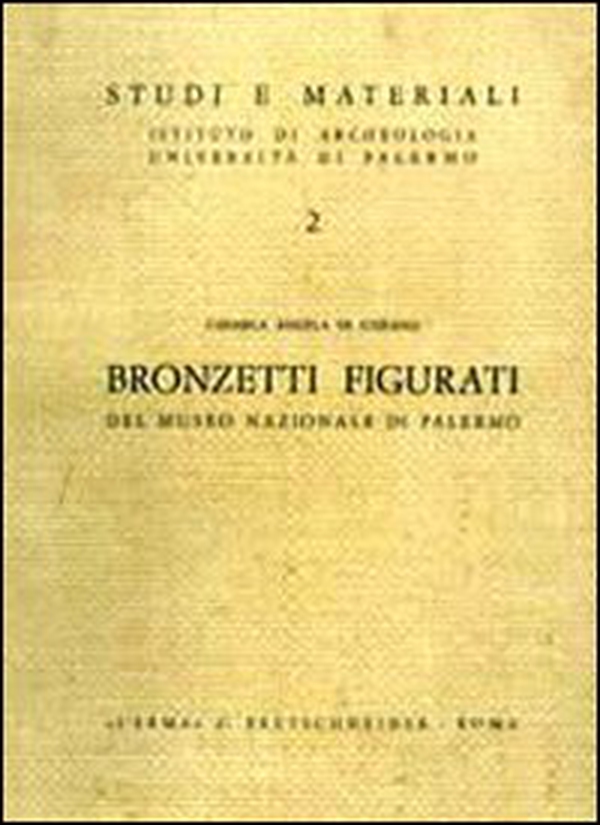 Bronzetti figurati del Museo nazionale di Palermo - Librerie.coop Bronzetti figurati del Museo nazionale di Palermo - Librerie.coop