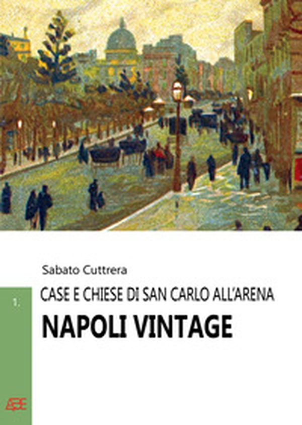 Napoli vintage - Vol. 1 - Librerie.coop Napoli vintage - Vol. 1 - Librerie.coop
