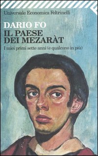 Il paese dei mezaràt. I miei primi sette anni (e qualcuno in più) - Librerie.coop Il paese dei mezaràt. I miei primi sette anni (e qualcuno in più) - Librerie.coop