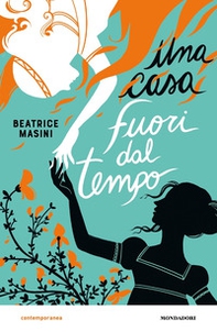 Una casa fuori dal tempo - Librerie.coop