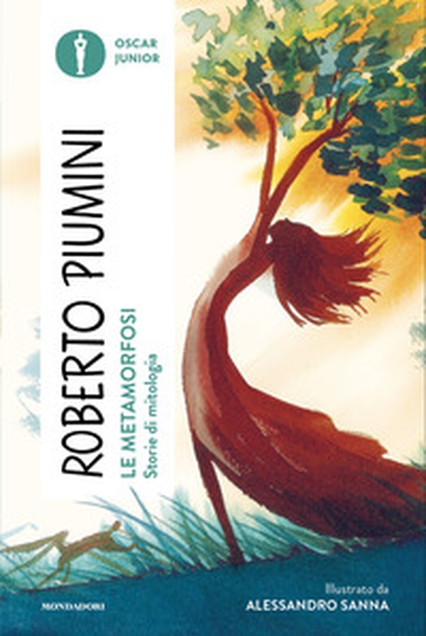Le metamorfosi. Storie di mitologia - Librerie.coop