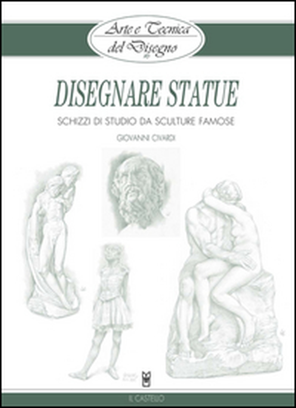 Disegnare statue - Librerie.coop Disegnare statue - Librerie.coop