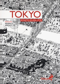 Tokyo. Ritratto di una città - Librerie.coop Tokyo. Ritratto di una città - Librerie.coop
