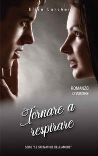 Tornare a respirare - Librerie.coop Tornare a respirare - Librerie.coop
