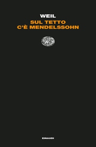 Sul tetto c'è Mendelssohn - Librerie.coop