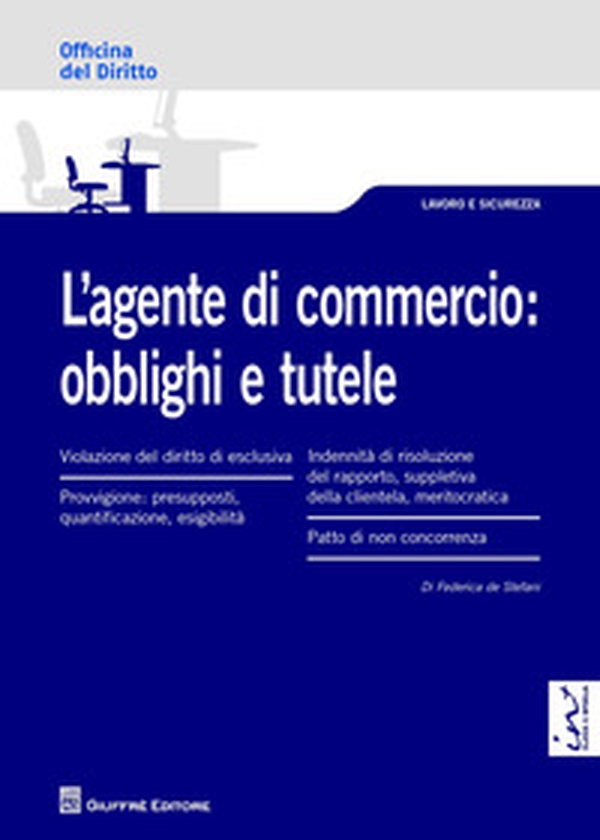 L'agente di commercio. Obblighi e tutele - Librerie.coop
