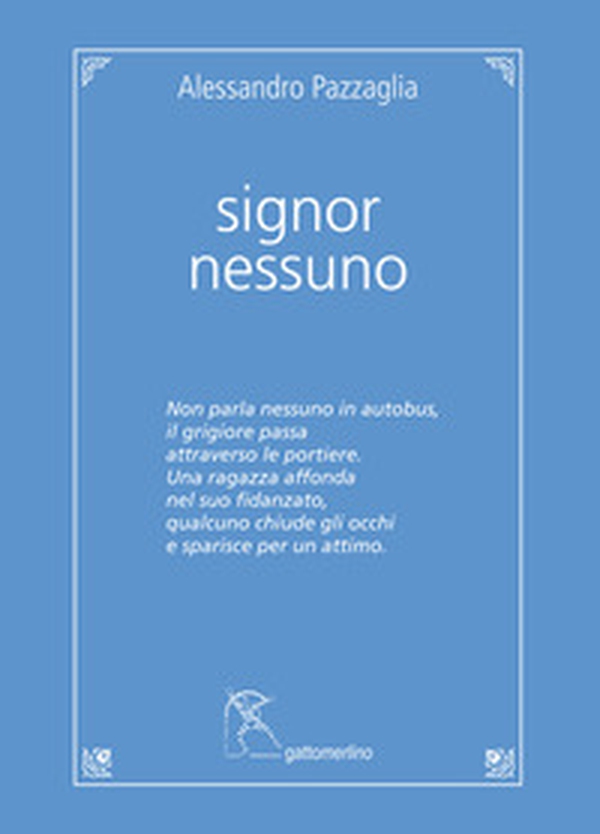Signor Nessuno - Librerie.coop Signor Nessuno - Librerie.coop