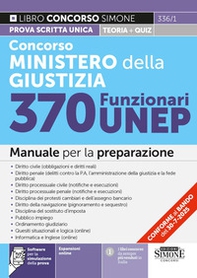 Concorso Ministero della Giustizia. 370 funzionari UNEP. Manuale per la preparazione - Librerie.coop Concorso Ministero della Giustizia. 370 funzionari UNEP. Manuale per la preparazione - Librerie.coop