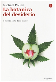 La botanica del desiderio. Il mondo visto dalle piante - Librerie.coop La botanica del desiderio. Il mondo visto dalle piante - Librerie.coop