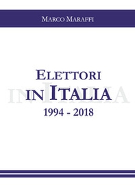 Elettori in Italia 1994-2018 - Librerie.coop
