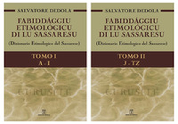 Fabiddággiu etimológicu di lu Sassaresu. Dizionario etimologico del Sassarese - Librerie.coop Fabiddággiu etimológicu di lu Sassaresu. Dizionario etimologico del Sassarese - Librerie.coop