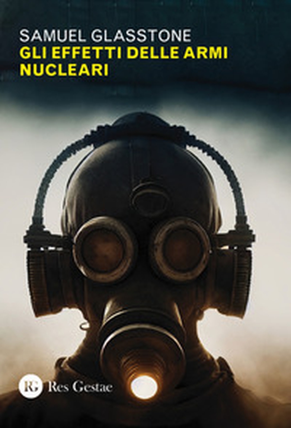 Gli effetti delle armi nucleari - Librerie.coop Gli effetti delle armi nucleari - Librerie.coop