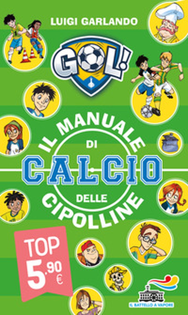 Il manuale di calcio delle Cipolline - Librerie.coop Il manuale di calcio delle Cipolline - Librerie.coop