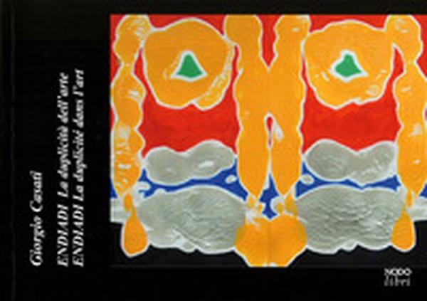 Endiadi. La duplicità dell'arte. Ediz. italiana e francese - Librerie.coop