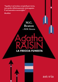 La freccia funesta. Agatha Raisin - Librerie.coop La freccia funesta. Agatha Raisin - Librerie.coop