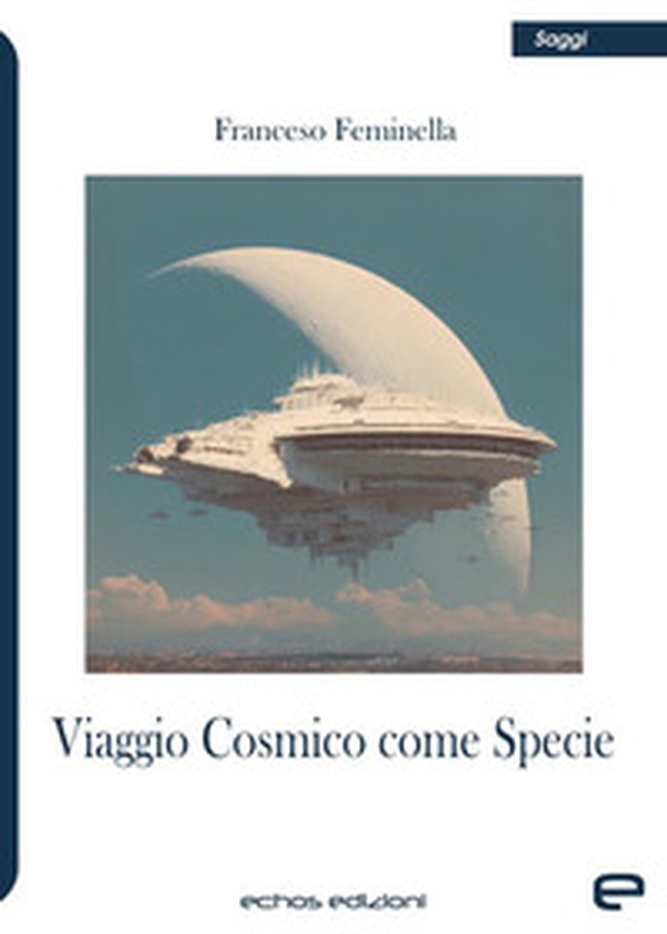 Viaggio cosmico come specie - Librerie.coop